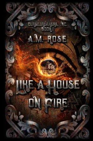 Like a House on Fire (Cursebreakers, Inc.) Paperback  March 10, 2024